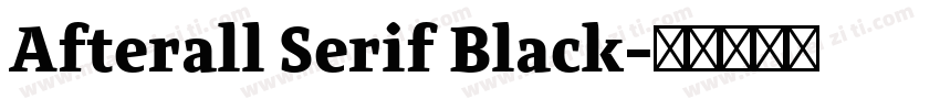 Afterall Serif Black字体转换